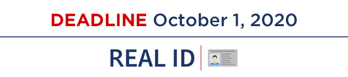 Important Reminder About the REAL ID Act!
